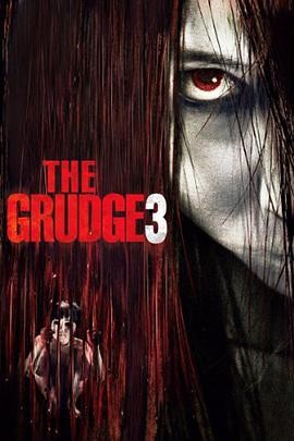 《咒怨3(美版)》(The Grudge 3)电影_恐怖片咒